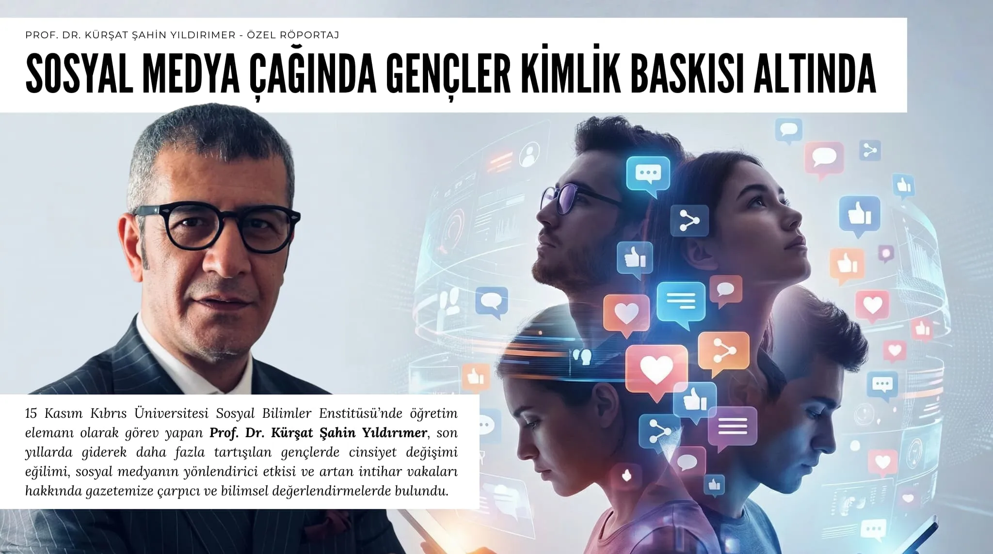 Prof. Dr. Kürşat Şahin Yıldırımer: “Sosyal Medya Çağında Gençler Kimlik Baskısı Altında”